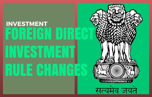 India tweaks its Foreign Direct Investment rules