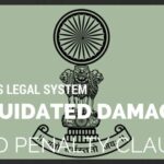How do India's courts rule on Liquidated Damages and Penalty Clauses?