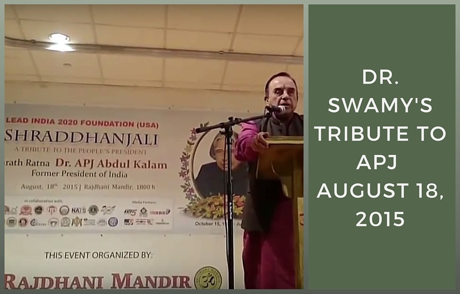 Dr. Subramanian Swamy's tribute to Dr. Kalam's