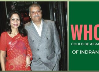 Who could be afraid of Indrani?
