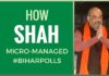 How the BJP President micro-managed #BiharPolls