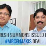 Fresh summons to 4 in #AircelMaxisDeal