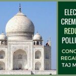 Encourage electric cremation at cremation ground near Taj Mahal, SC tells UP