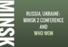 Minsk 2 conference and its fall out