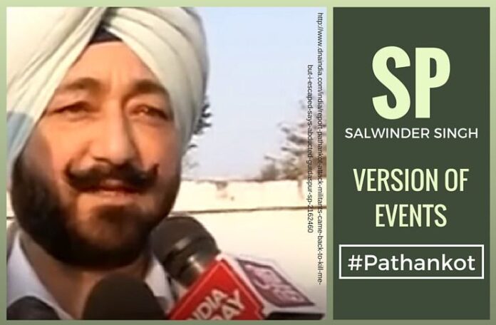 Why is Punjab SP version of events in #PathankotAttack not being accepted?
