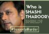 Why Tharoor is the prime suspect and who is shielding him?