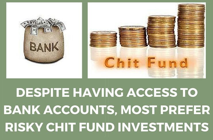 Bank accounts v/s chit funds