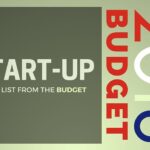 Budget and Startups - What startups are looking for...