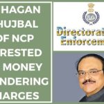 NCP leader Bhujbal arrested by ED