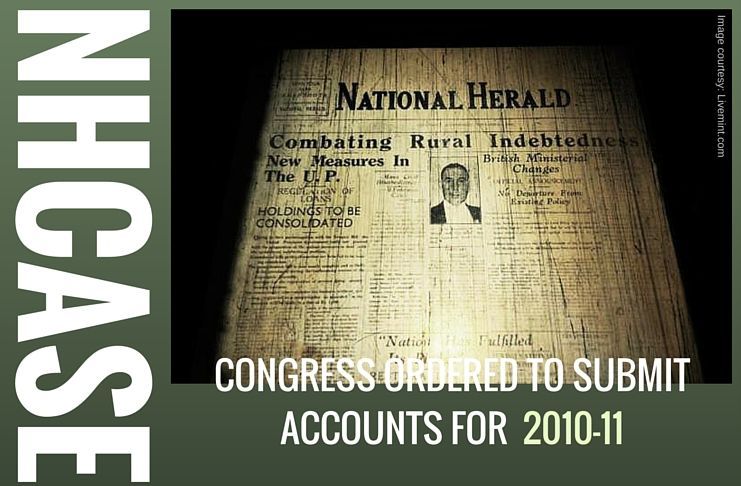 NHCase: Congress asked to submit its balance sheet for 2010-11. Is the end near?