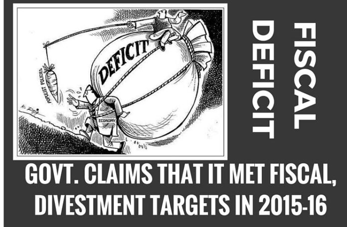 Fiscal deficit, divestment targets for 2015-16 met