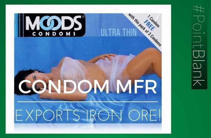 The Mfr. of Moods the condom also exported Iron Ore in the UPA govt!