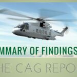 Summary of the CAG Report on Acquisition of Helicopters for VVIPs
