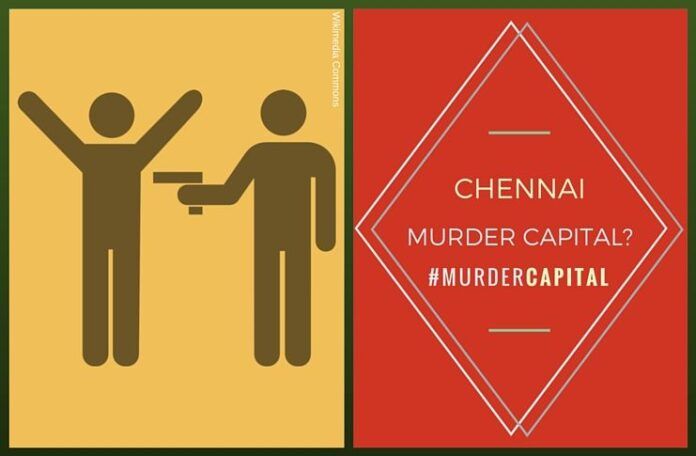 A rash of murders has Chennai residents on the edge