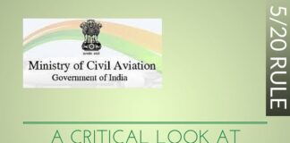 A critical look at the new 5/20 Rule of Min. of Civil Aviation