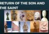 RETURN OF THE SON AND THE SAINT