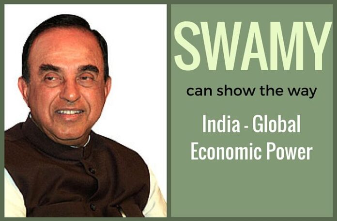 India - Global Economic Power, Dr Swamy can show the way...