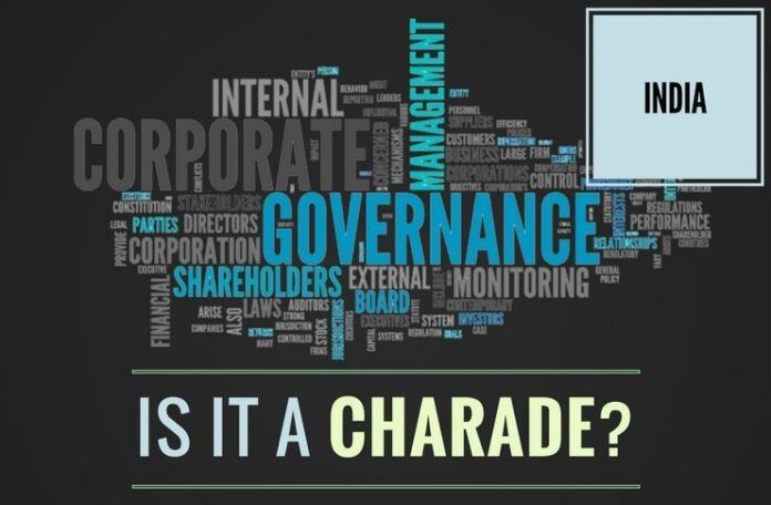 Is Corporate Governance a charade in India?