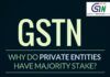 The decision of UPA Govt to allow a majority stake by private entities in a non-profit (GSTN) is baffling