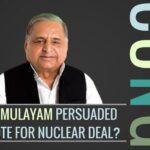 Was is sheer coincidence that SP supported the Nuclear Deal in 2007 and Congress dropped its DA investigation of Mulayam?