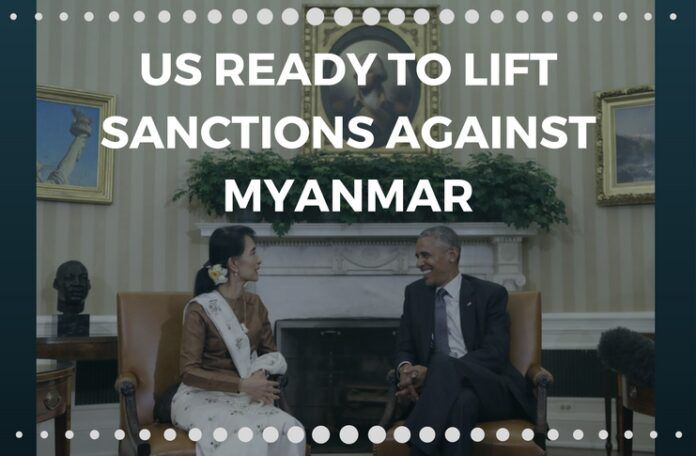 US ready to lift sanctions against Myanmar