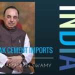 Swamy makes a strong case for a ban on import of cement from Pakistan