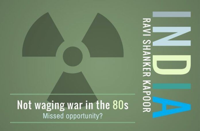Did India miss a chance to wipe out Pak Nukes by not waging a war in the eighties?