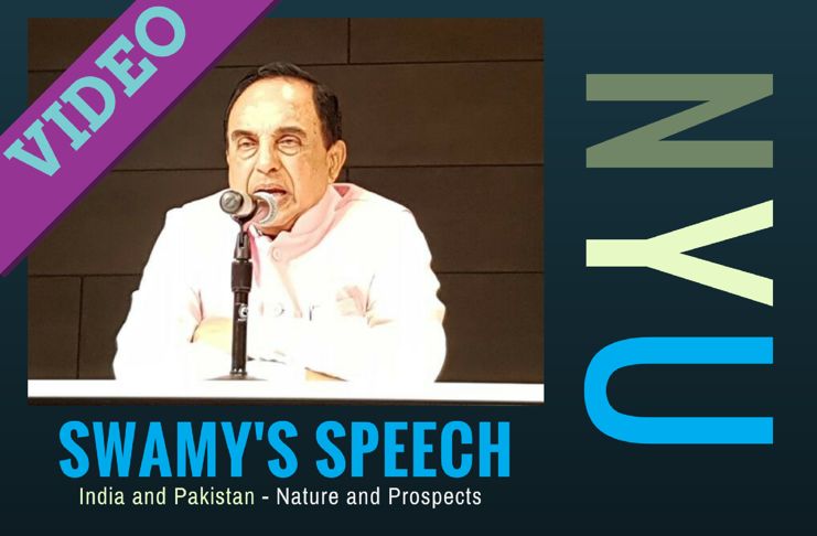Video of Dr. Swamy's talk at NYU in connection with IndoPak2016