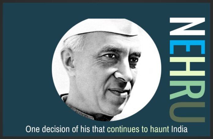 The one decision of Nehru that continues to haunt India.