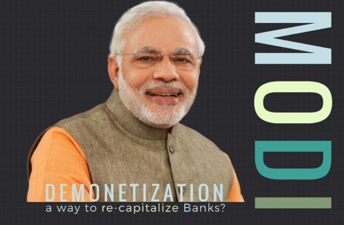 Is Demonetization a way to re-capitalize India's Banks who are having a currency crisis?
