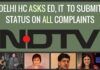 Delhi HC asks ED and IT to file probe status on all complaints against NDTV