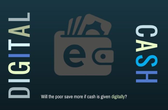 Will the poor save more if cash is given digitally?