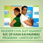 Will Rajdeep civil suit against Radio City FM define how far FoE can go?