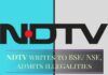 NDTV admits guilt, writes to BSE, NSE and withdraws frivolous lawsuits - Is the end near?