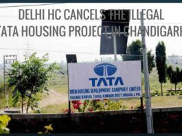 In a judgment that could be a trendsetter, Delhi High Court has ruled Tata Housing Project in Chandigarh as illegal citing environmental concerns
