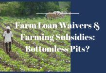 Farm Loan waivers, will it help the farmers in distress