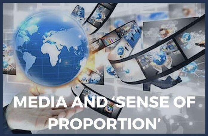 Media and ‘Sense of Proportion’