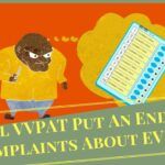 Whether VVPAT would put an end to EVMs complaints?