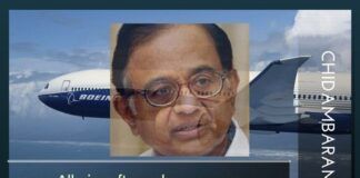 Every purchase of allied equipment and Aircraft from Boeing and Airbus was approved by the then Finance Minister Chidambaram.