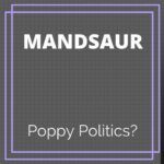 An in-depth look into the Poppy politics of Mandsaur agitation