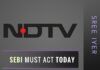 SEBI must stay the Postal Ballot of NDTV seeking sale of equity stake TODAY