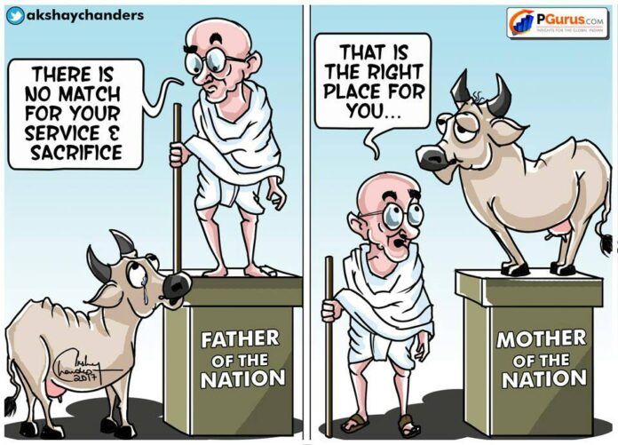 Mahatma would have anointed the Cow as the Mother of the Nation!