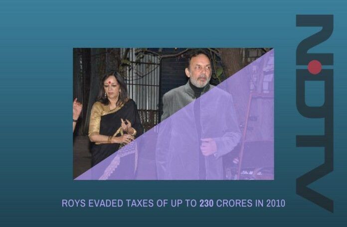 Roys evaded taxes of up to 230 crores in 2010