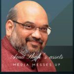 Media goofs up in calculating the assets of Amit Shah