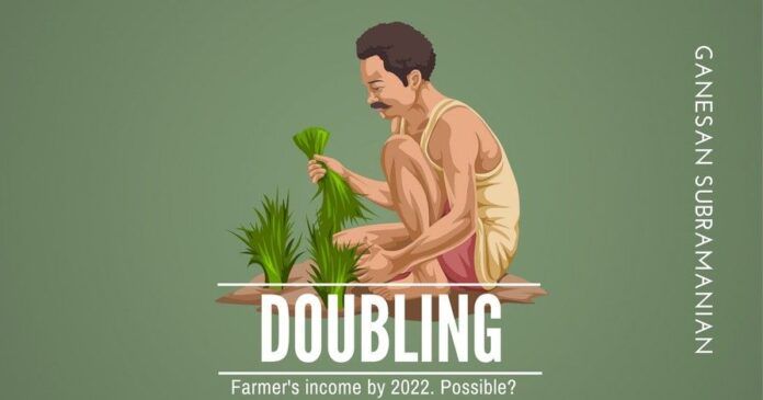 Doubling of farmer's income is possible, writes the author