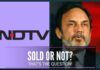 What are the undercurrents behind the new transfer of ownership of NDTV?