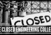 How to Use ‘Closed down’ Engineering Colleges Effectively