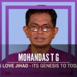 PGurus in conversation with Mohandas T G, a noted TV commentator, lawyer and entrepreneur on LoveJihad in Kerala