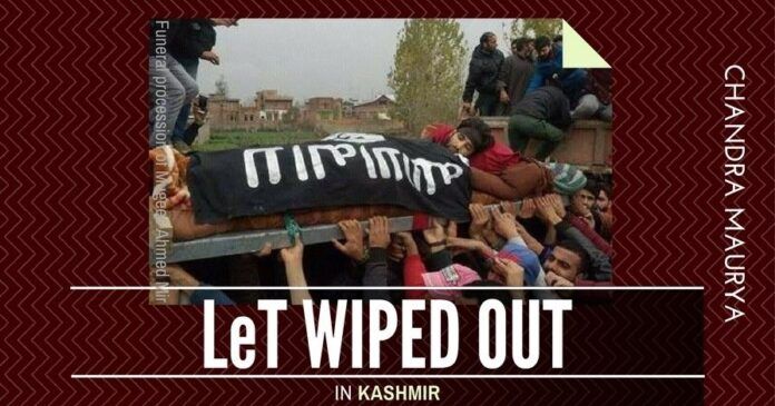 About 6 top leaders of LeT holed up in the Kashmir Valley have been eliminated