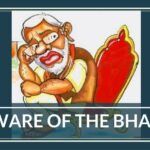 Beware of the bhakts